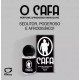 PERFUME MASCULINO AFRODISÍACO O CAFA SEXY FANTASY - Chamas do Prazer Sex Shop PERFUME MASCULINO AFRODISÍACO O CAFA SEXY FANTASY - Chamas do Prazer Sex Shop